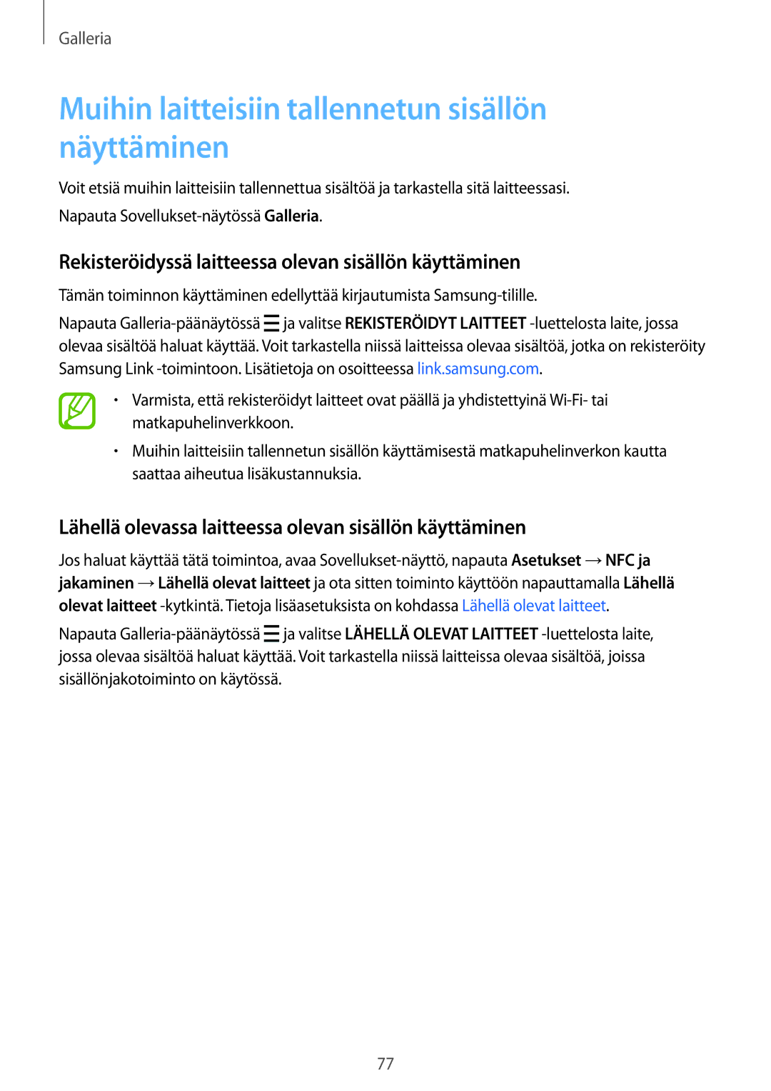 Samsung SM-A500FZWUNEE manual Muihin laitteisiin tallennetun sisällön näyttäminen 