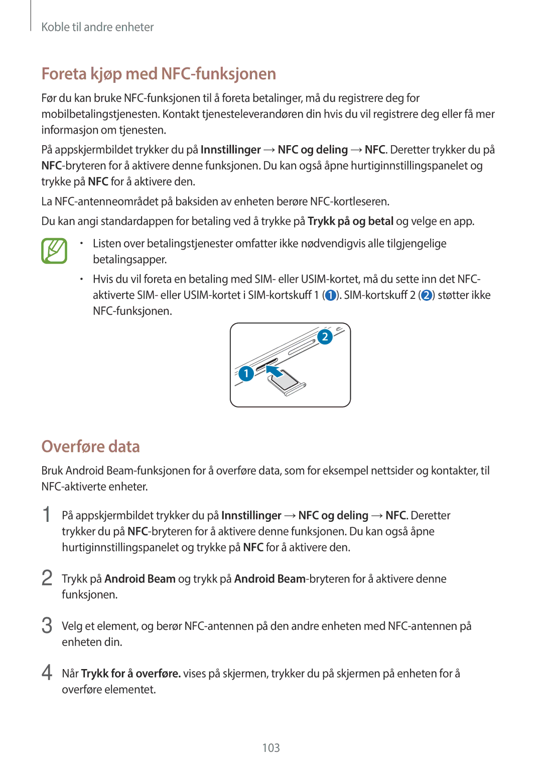 Samsung SM-A500FZWUNEE manual Foreta kjøp med NFC-funksjonen, Overføre data 