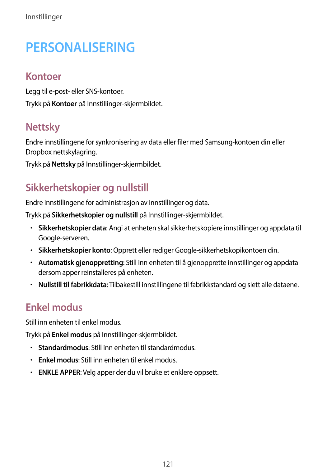 Samsung SM-A500FZWUNEE manual Kontoer, Nettsky, Sikkerhetskopier og nullstill, Enkel modus 