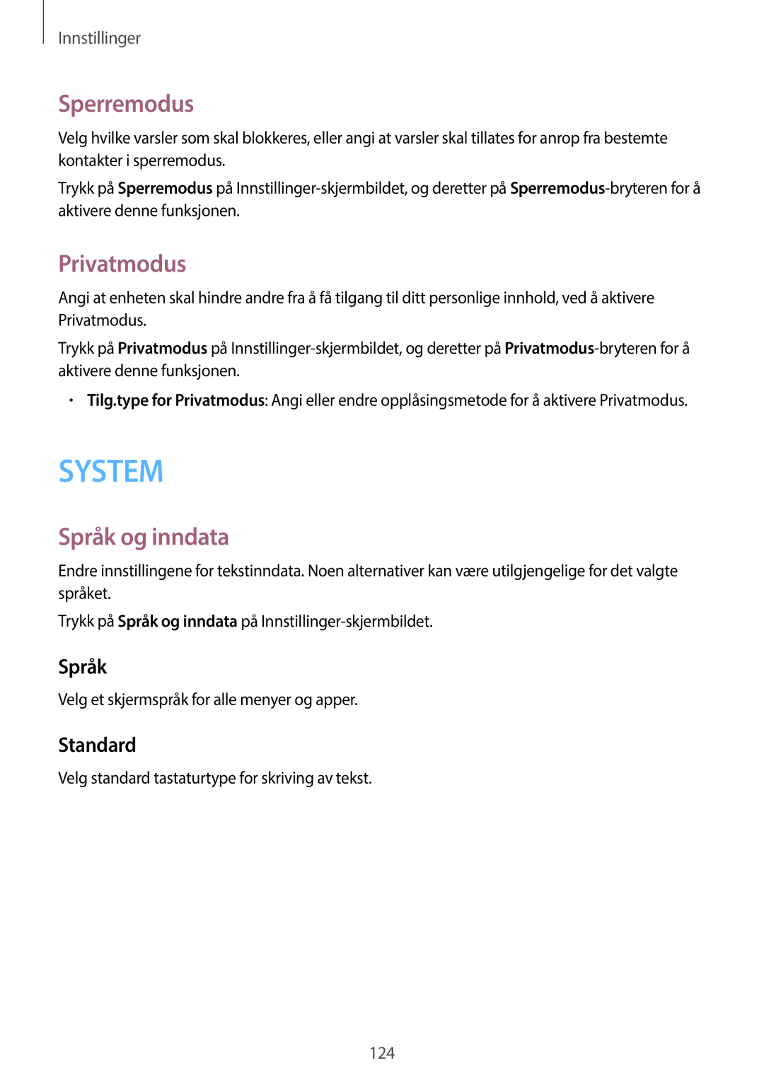 Samsung SM-A500FZWUNEE manual Sperremodus, Privatmodus, Språk og inndata, Standard 