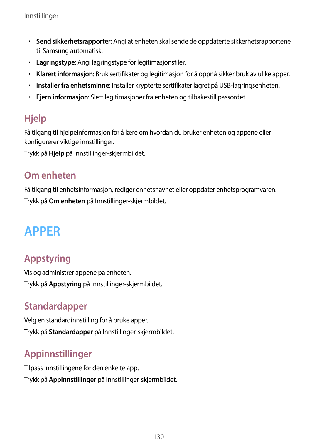 Samsung SM-A500FZWUNEE manual Hjelp, Om enheten, Appstyring, Standardapper, Appinnstillinger 