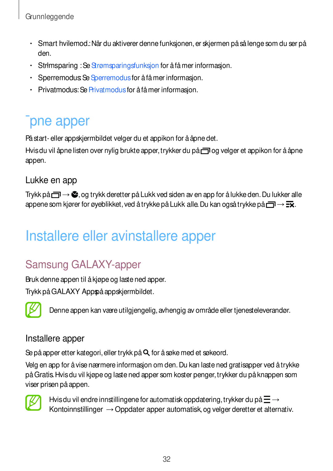 Samsung SM-A500FZWUNEE manual Åpne apper, Installere eller avinstallere apper, Samsung GALAXY-apper, Lukke en app 