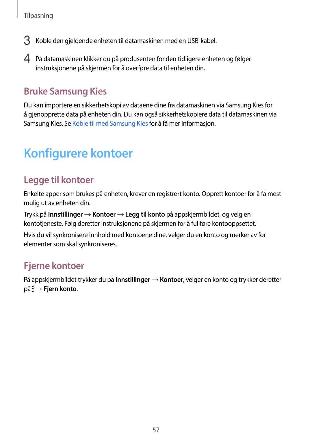 Samsung SM-A500FZWUNEE manual Konfigurere kontoer, Bruke Samsung Kies, Legge til kontoer, Fjerne kontoer 