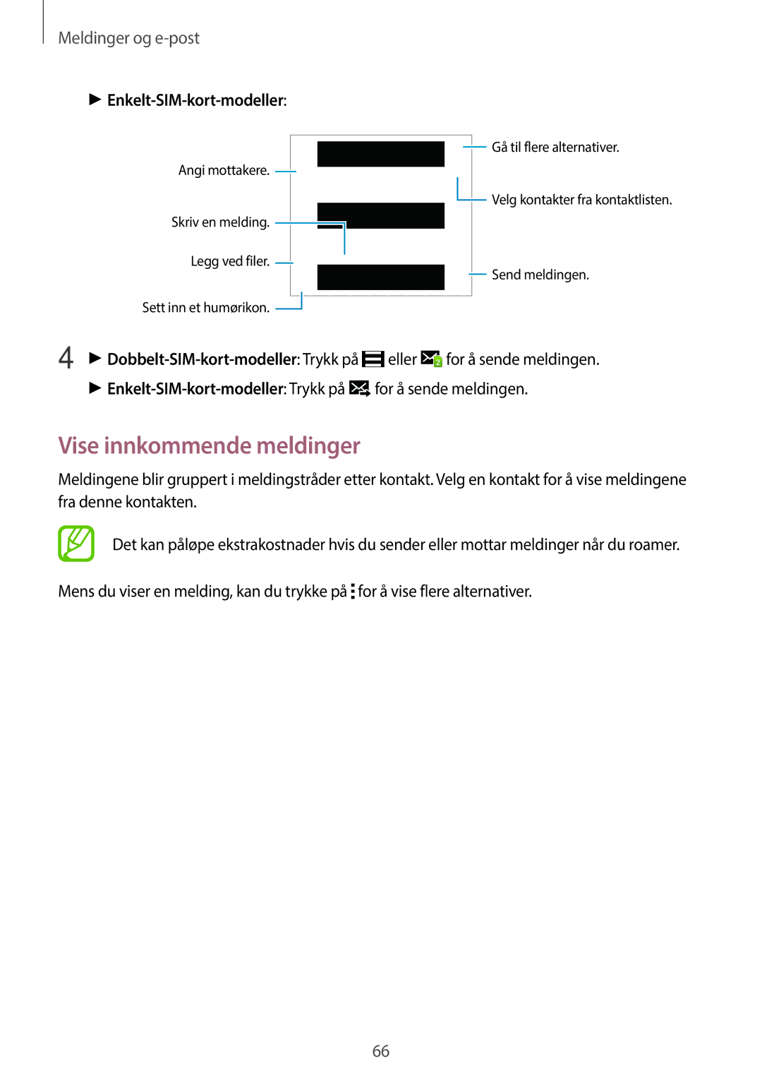 Samsung SM-A500FZWUNEE manual Vise innkommende meldinger, Eller, Enkelt-SIM-kort-modeller Trykk på for å sende meldingen 