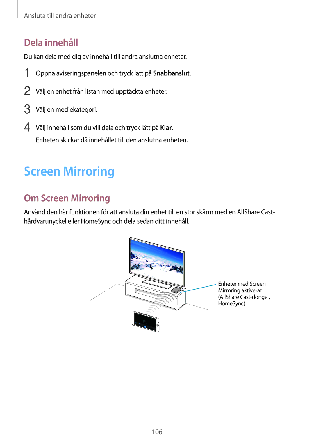 Samsung SM-A500FZWUNEE manual Dela innehåll, Om Screen Mirroring 