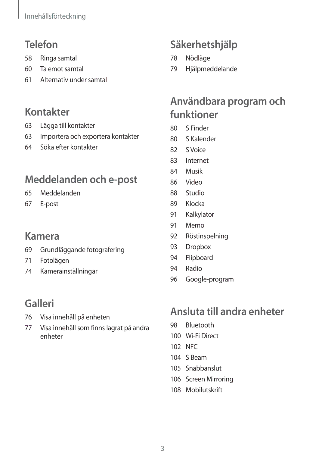 Samsung SM-A500FZWUNEE manual Ringa samtal Ta emot samtal Alternativ under samtal, Meddelanden Post 