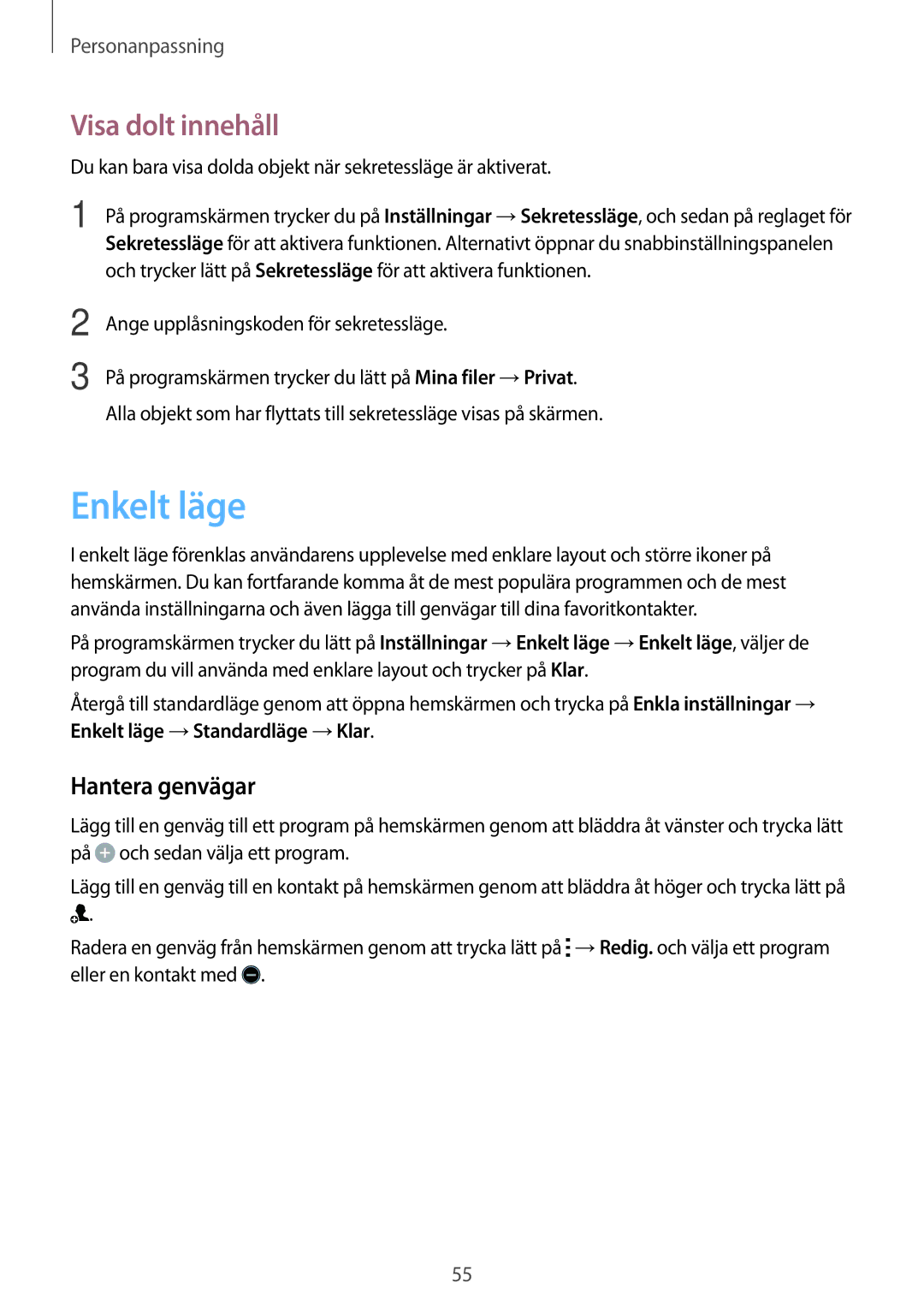 Samsung SM-A500FZWUNEE manual Enkelt läge, Visa dolt innehåll, Hantera genvägar 