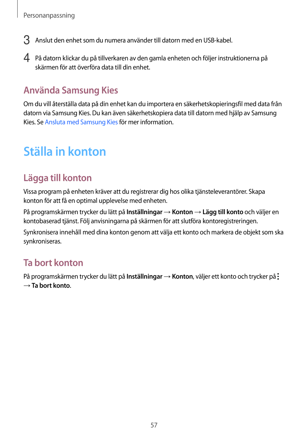 Samsung SM-A500FZWUNEE manual Ställa in konton, Använda Samsung Kies, Lägga till konton, Ta bort konton, → Ta bort konto 