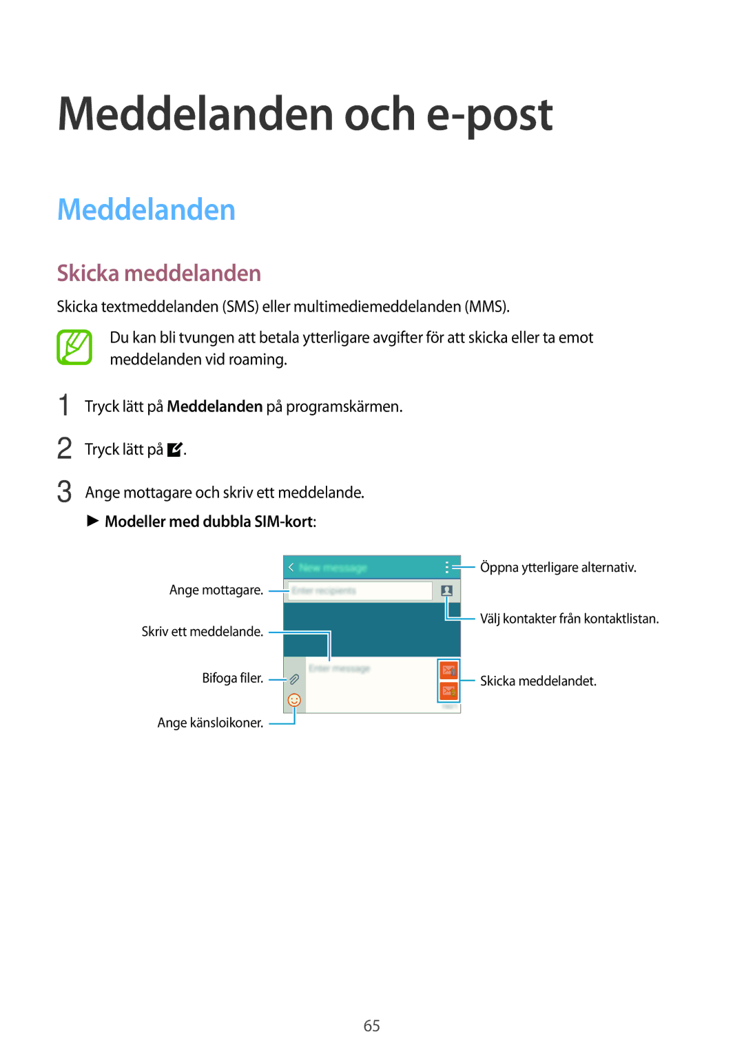 Samsung SM-A500FZWUNEE manual Meddelanden och e-post, Skicka meddelanden, Modeller med dubbla SIM-kort 