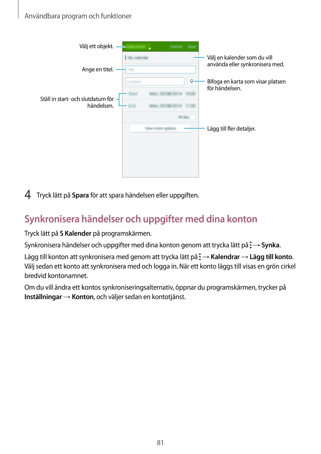 Samsung SM-A500FZWUNEE manual Synkronisera händelser och uppgifter med dina konton 