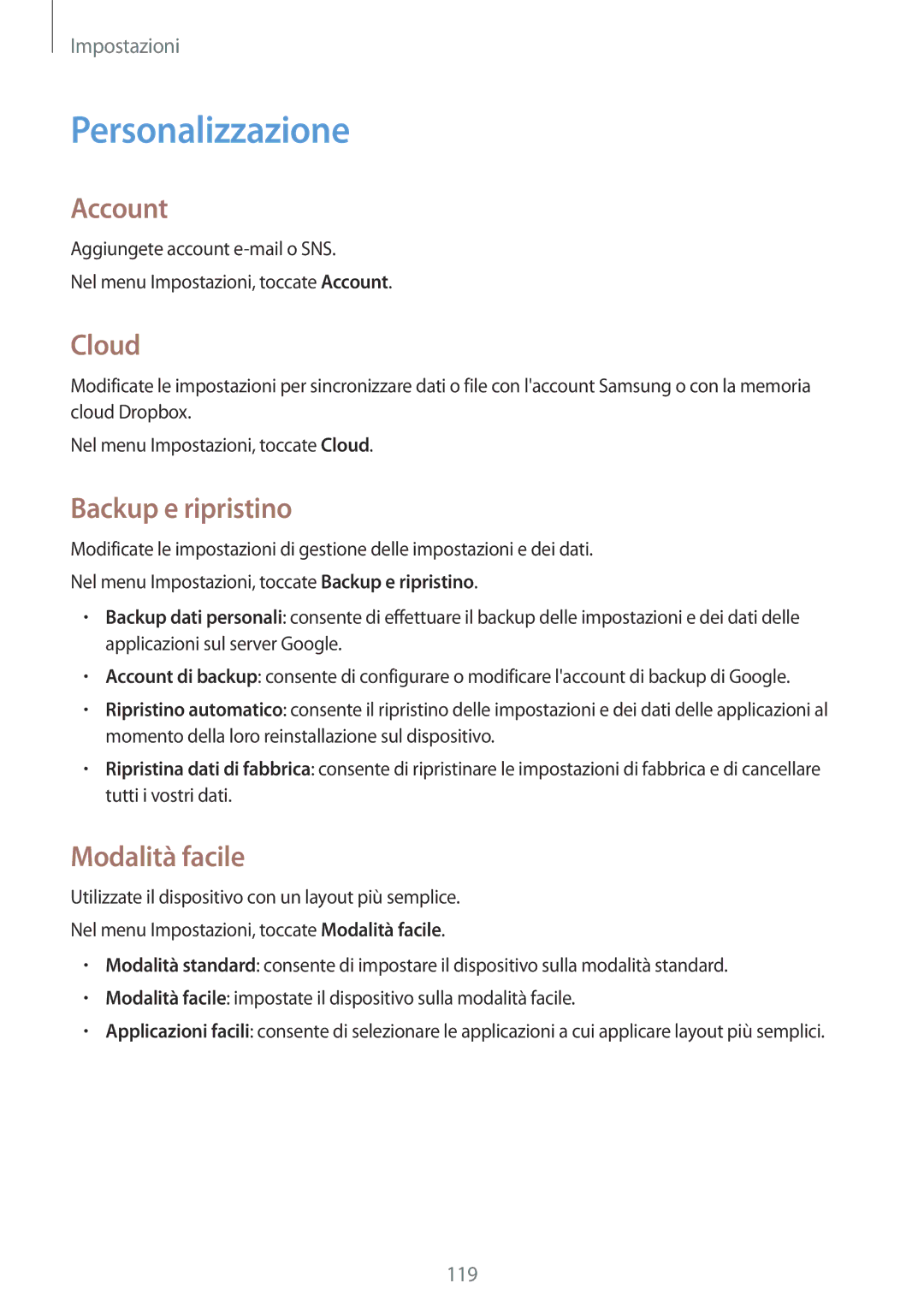 Samsung SM-A500FZDUDBT, SM-A500FZWUPRT manual Personalizzazione, Account, Cloud, Backup e ripristino, Modalità facile 