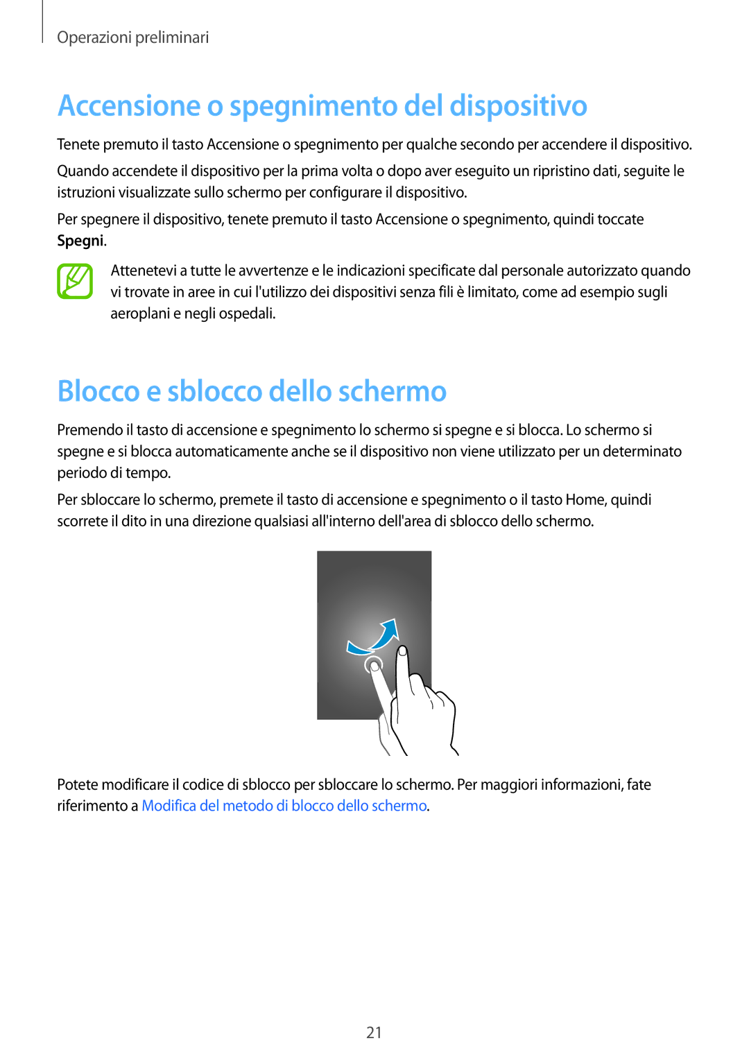 Samsung SM-A500FZWUTIM, SM-A500FZWUPRT manual Accensione o spegnimento del dispositivo, Blocco e sblocco dello schermo 