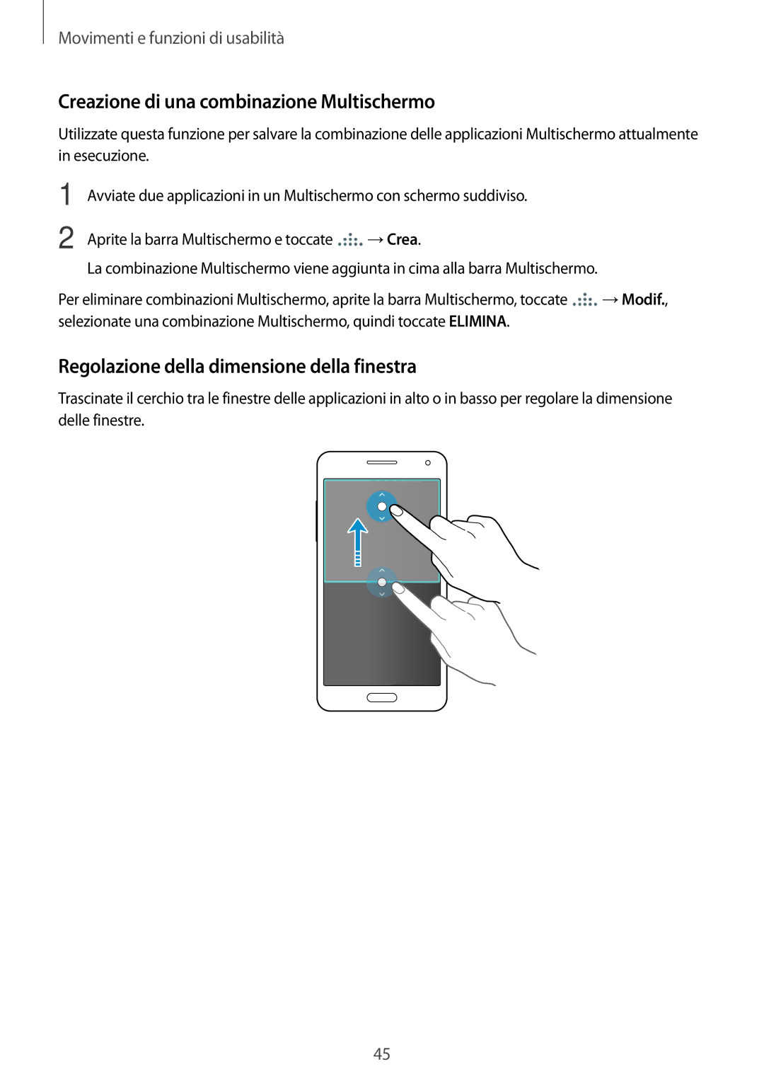 Samsung SM-A500FZWUDPL manual Creazione di una combinazione Multischermo, Regolazione della dimensione della finestra 