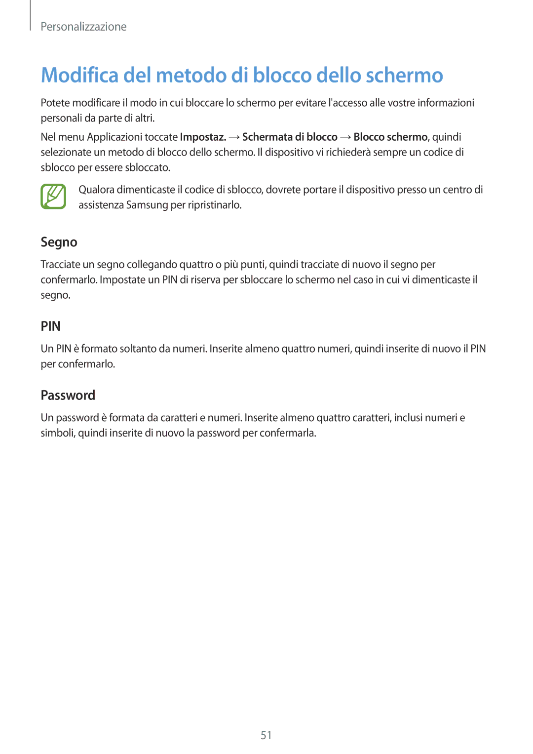 Samsung SM-A500FZKUITV, SM-A500FZWUPRT, SM-A500FZKUDPL manual Modifica del metodo di blocco dello schermo, Segno, Password 