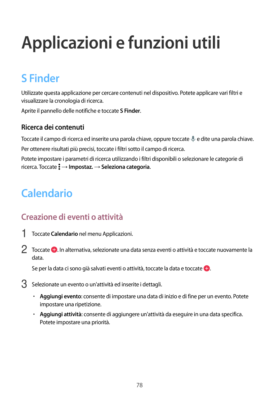 Samsung SM-A500FZDUXEO, SM-A500FZWUPRT Applicazioni e funzioni utili, Finder, Calendario, Creazione di eventi o attività 