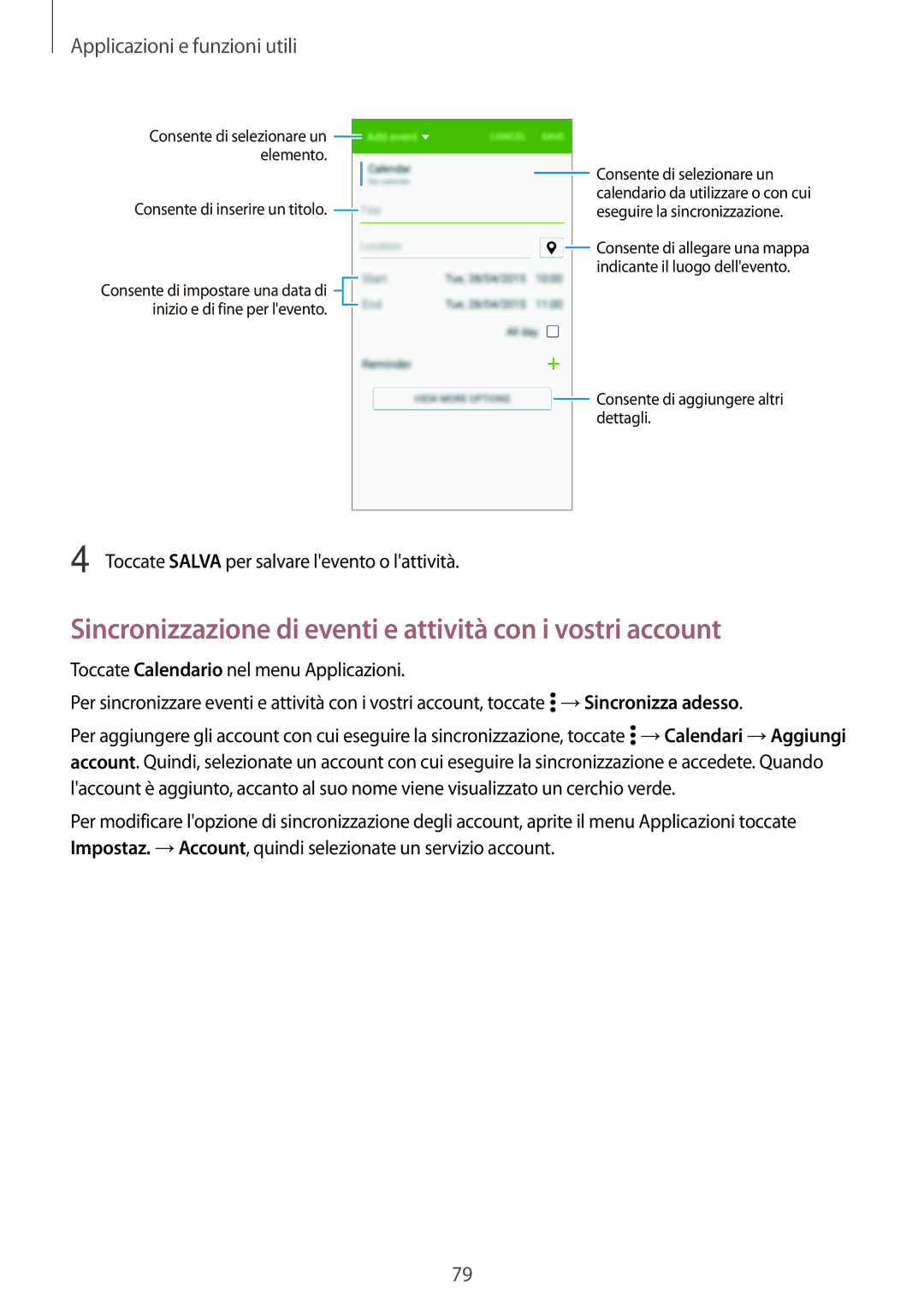 Samsung SM-A500FZKUIDE manual Sincronizzazione di eventi e attività con i vostri account, Applicazioni e funzioni utili 