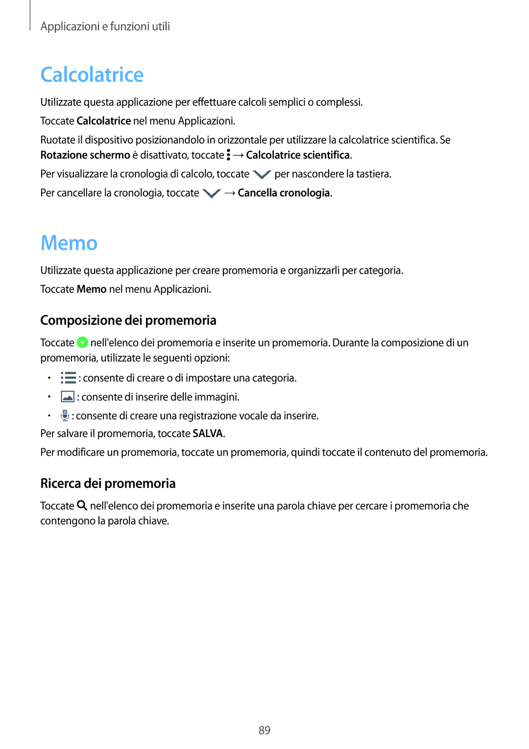 Samsung SM-A500FZWUOMN, SM-A500FZWUPRT manual Calcolatrice, Memo, Composizione dei promemoria, Ricerca dei promemoria 