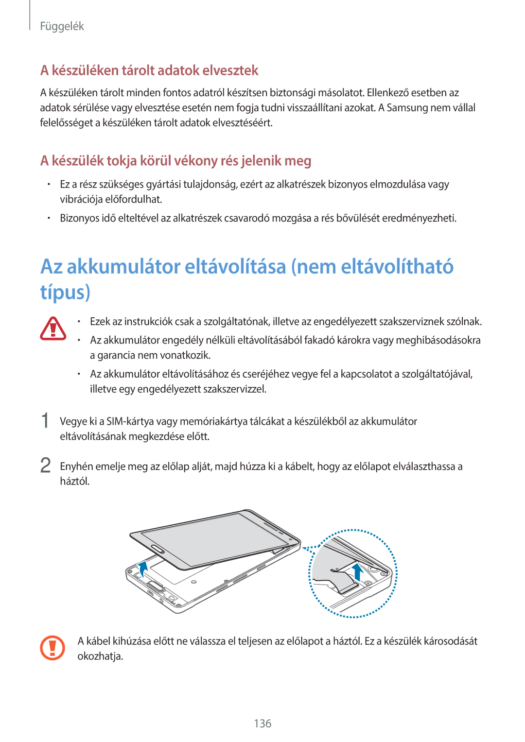 Samsung SM2A500FZKUVDH manual Az akkumulátor eltávolítása nem eltávolítható típus, Készüléken tárolt adatok elvesztek 