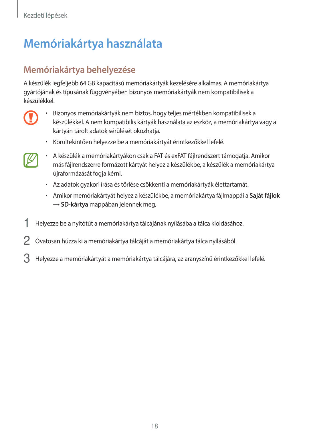 Samsung SM-A500FZWUEUR, SM-A500FZWUPRT, SM-A500FZWUATO, SM-A500FZKUCYO Memóriakártya használata, Memóriakártya behelyezése 