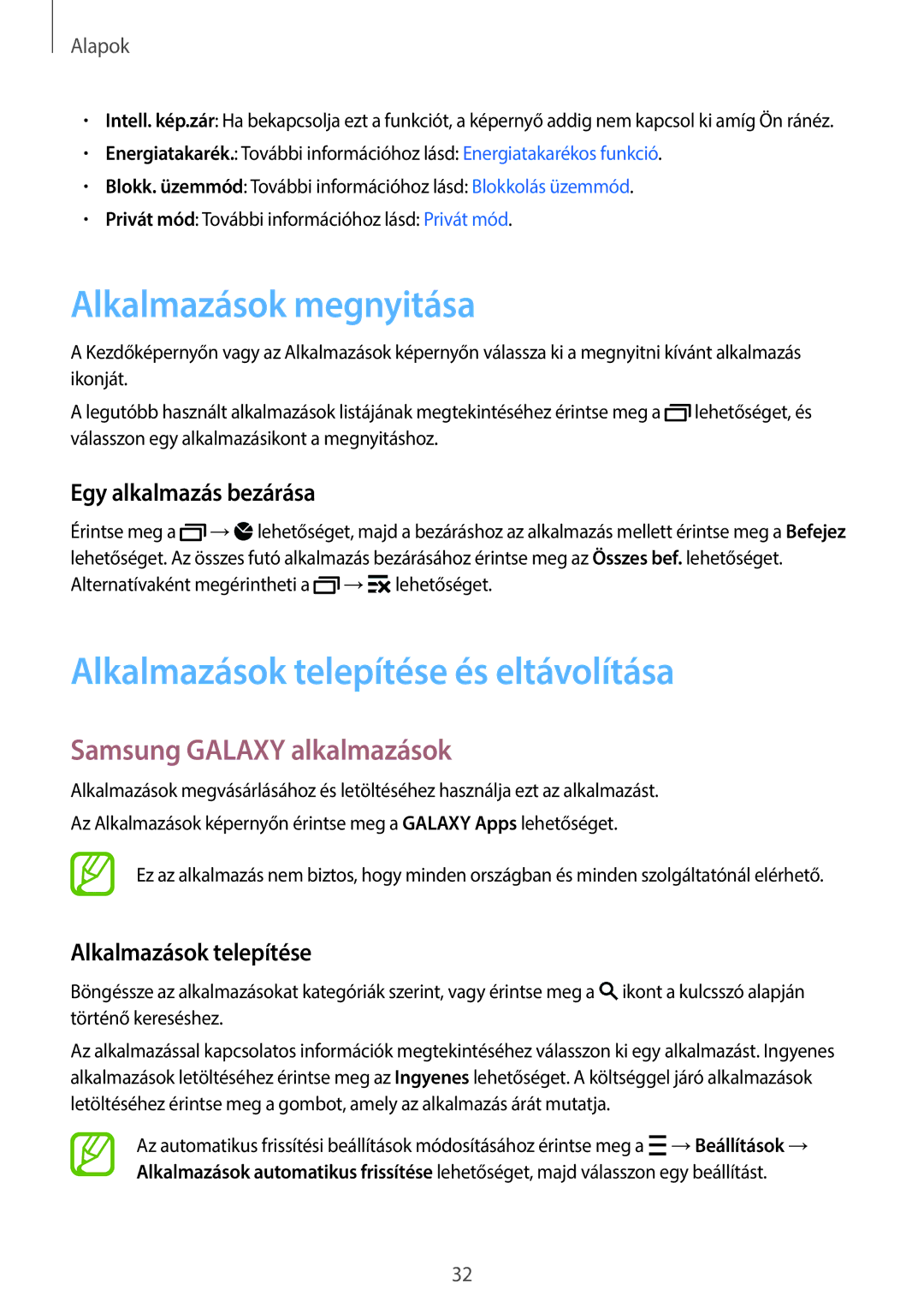 Samsung SM2A500FZKUVDC manual Alkalmazások megnyitása, Alkalmazások telepítése és eltávolítása, Samsung Galaxy alkalmazások 