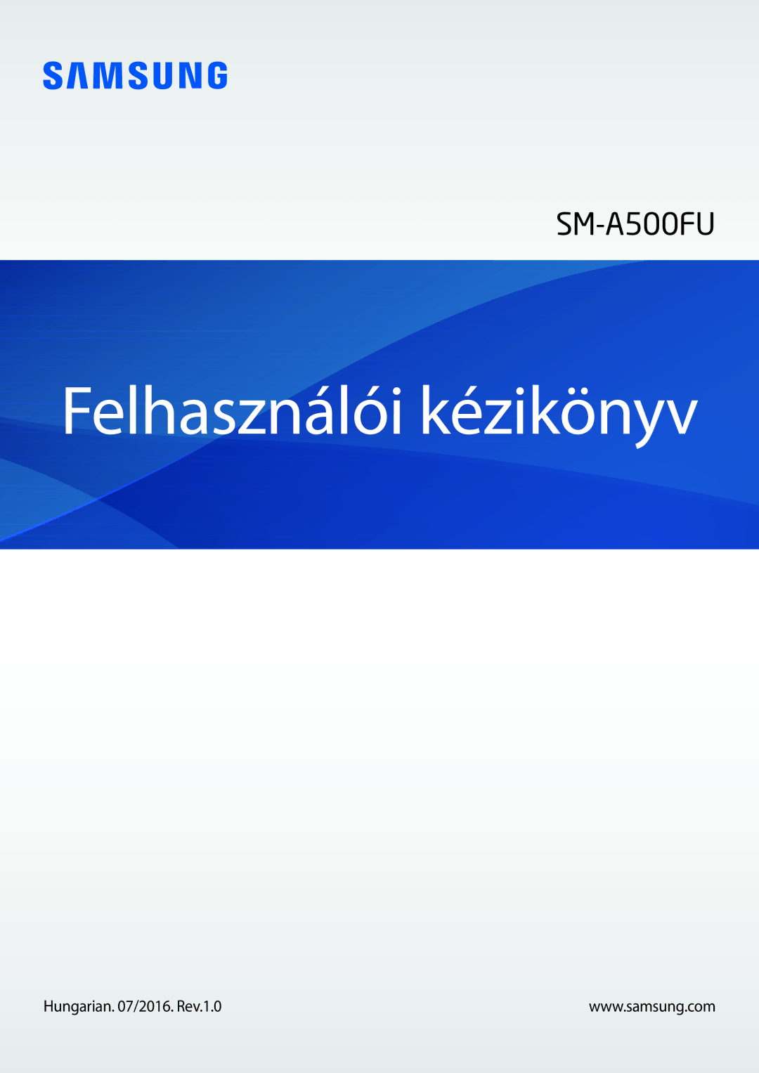 Samsung SM-A500FZWUATO, SM-A500FZWUPRT, SM-A500FZKUCYO, SM-A500FZKUCOS, SM-A500FZKUCYV manual Felhasználói kézikönyv 