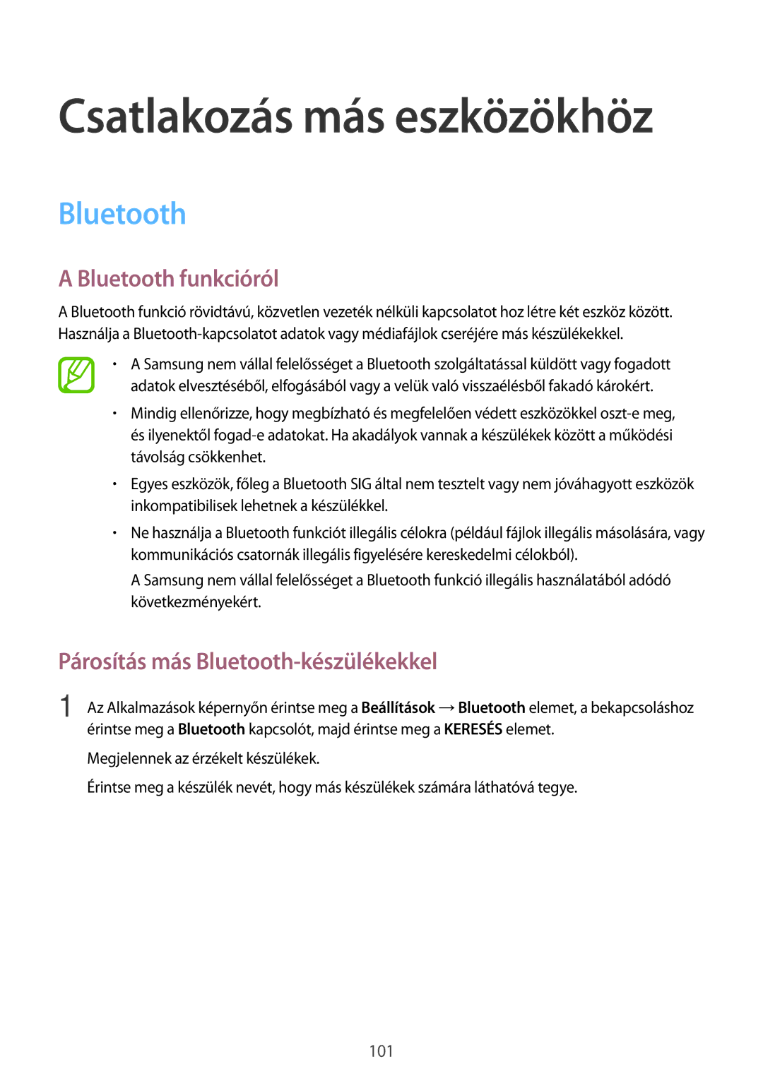 Samsung SM-A500FZWUEUR, SM-A500FZWUPRT, SM-A500FZWUATO manual Bluetooth funkcióról, Párosítás más Bluetooth-készülékekkel 