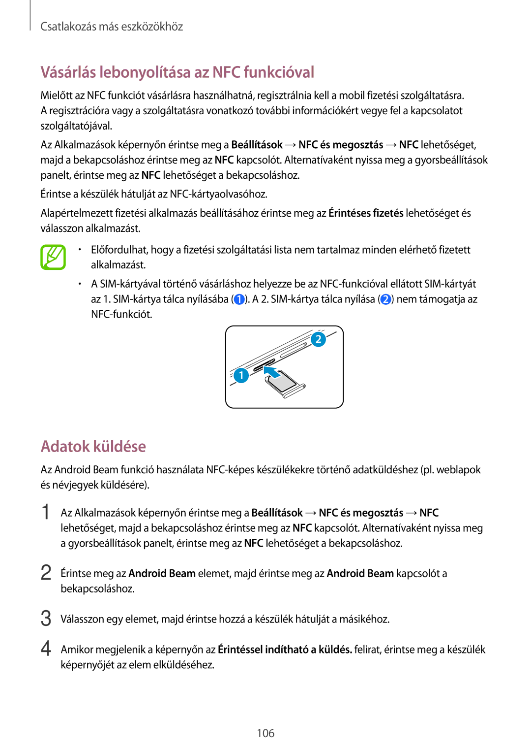 Samsung SM-A500FZSUIDE, SM-A500FZWUPRT, SM-A500FZWUATO manual Vásárlás lebonyolítása az NFC funkcióval, Adatok küldése 