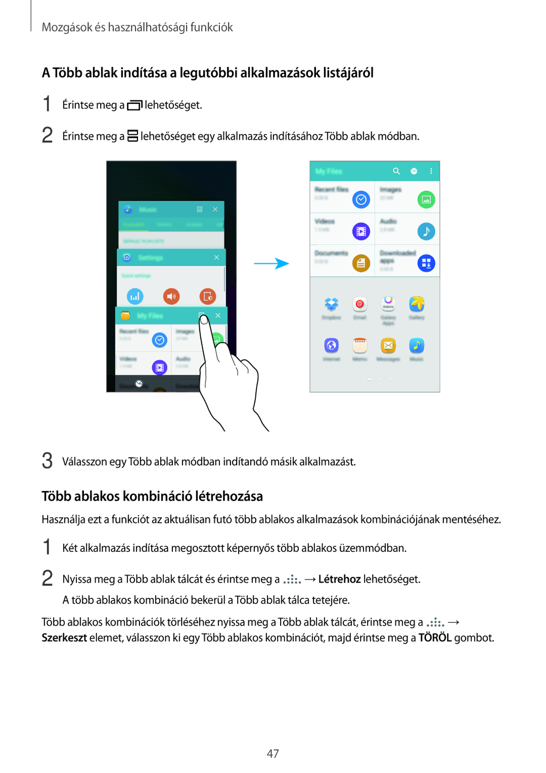 Samsung SM-A500FZDUXEH manual Több ablak indítása a legutóbbi alkalmazások listájáról, Több ablakos kombináció létrehozása 