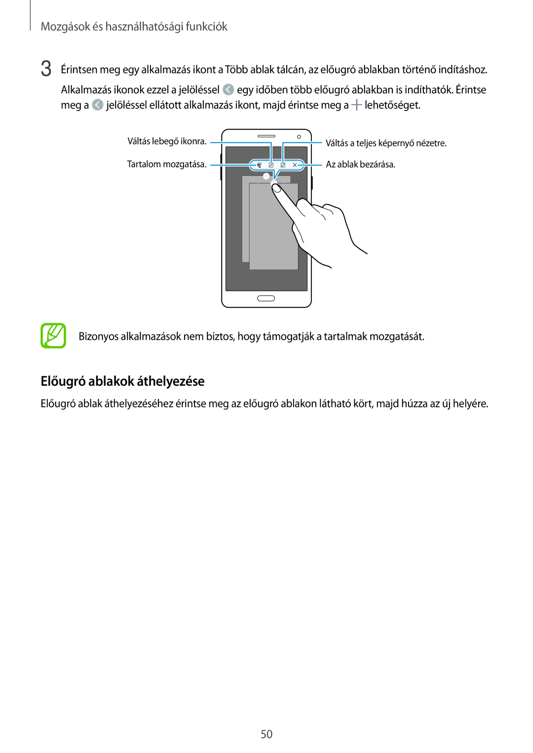 Samsung SM-A500FZWUAUT, SM-A500FZWUPRT, SM-A500FZWUATO, SM-A500FZKUCYO, SM-A500FZKUCOS manual Előugró ablakok áthelyezése 