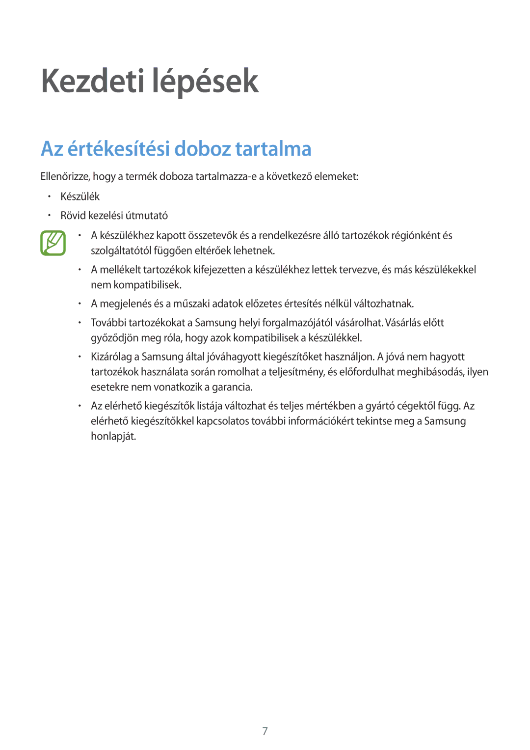 Samsung SM-A500FZDUXEO, SM-A500FZWUPRT, SM-A500FZWUATO, SM-A500FZKUCYO manual Kezdeti lépések, Az értékesítési doboz tartalma 