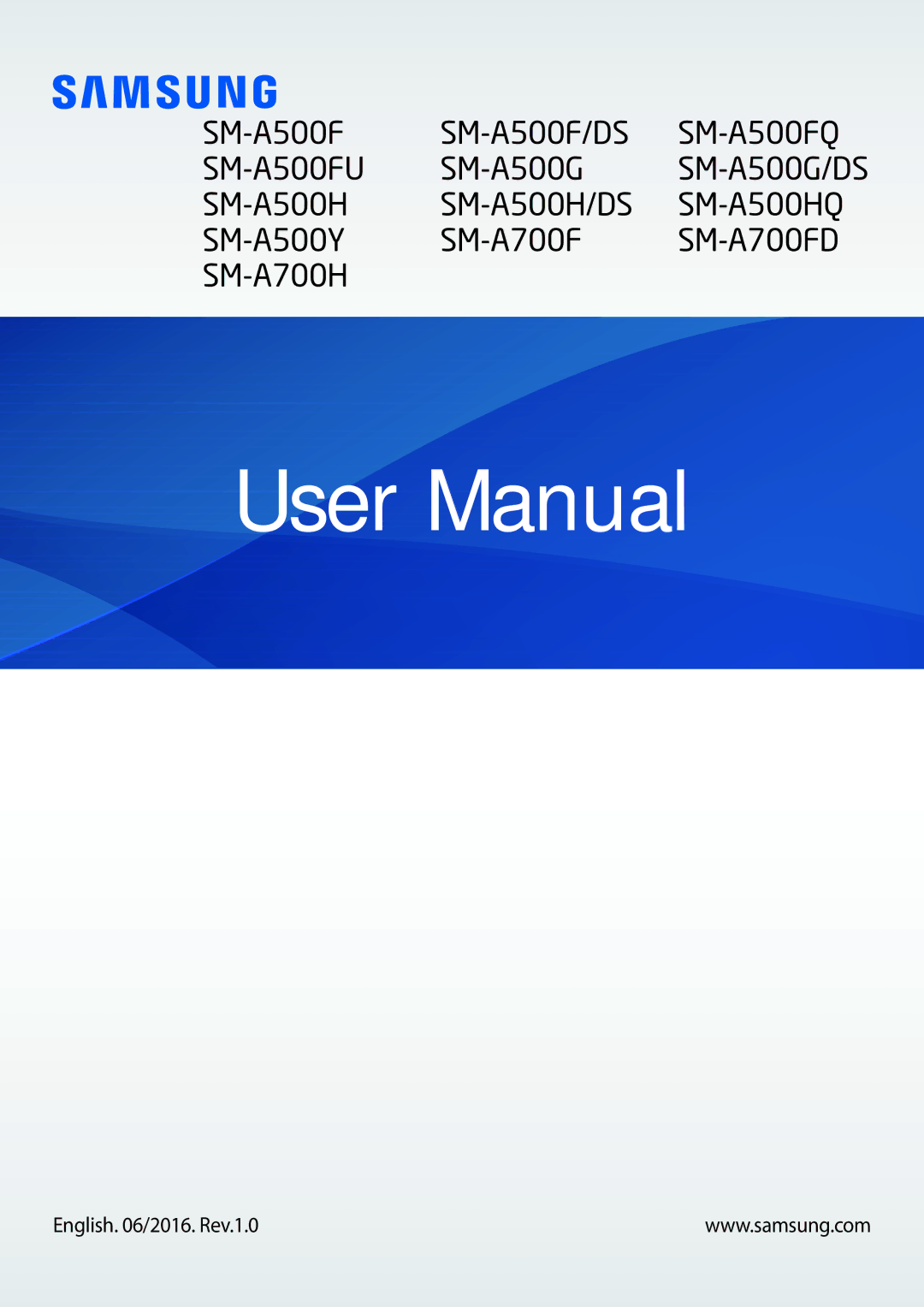 Samsung SM-A500FZWUDDE, SM-A500FZWUPRT, SM-A500FZWUATO, SM-A500FZKUDPL manual SM-A500FQ SM-A500G/DS SM-A500HQ SM-A700FD 