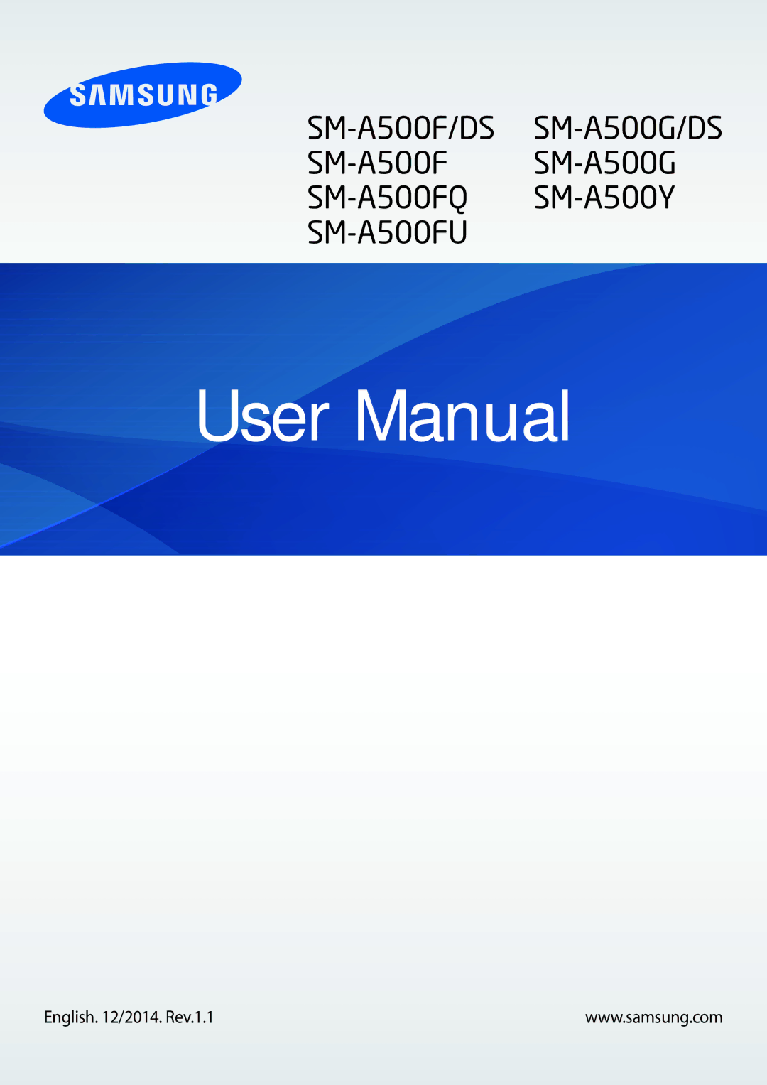 Samsung SM-A500FZWUDDE, SM-A500FZWUPRT, SM-A500FZWUATO, SM-A500FZKUDPL manual SM-A500F/DS SM-A500F SM-A500FQ SM-A500FU 