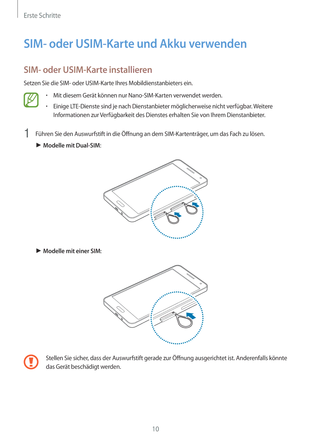 Samsung SM-A500FZKUPLS, SM-A500FZWUPRT manual SIM- oder USIM-Karte und Akku verwenden, SIM- oder USIM-Karte installieren 