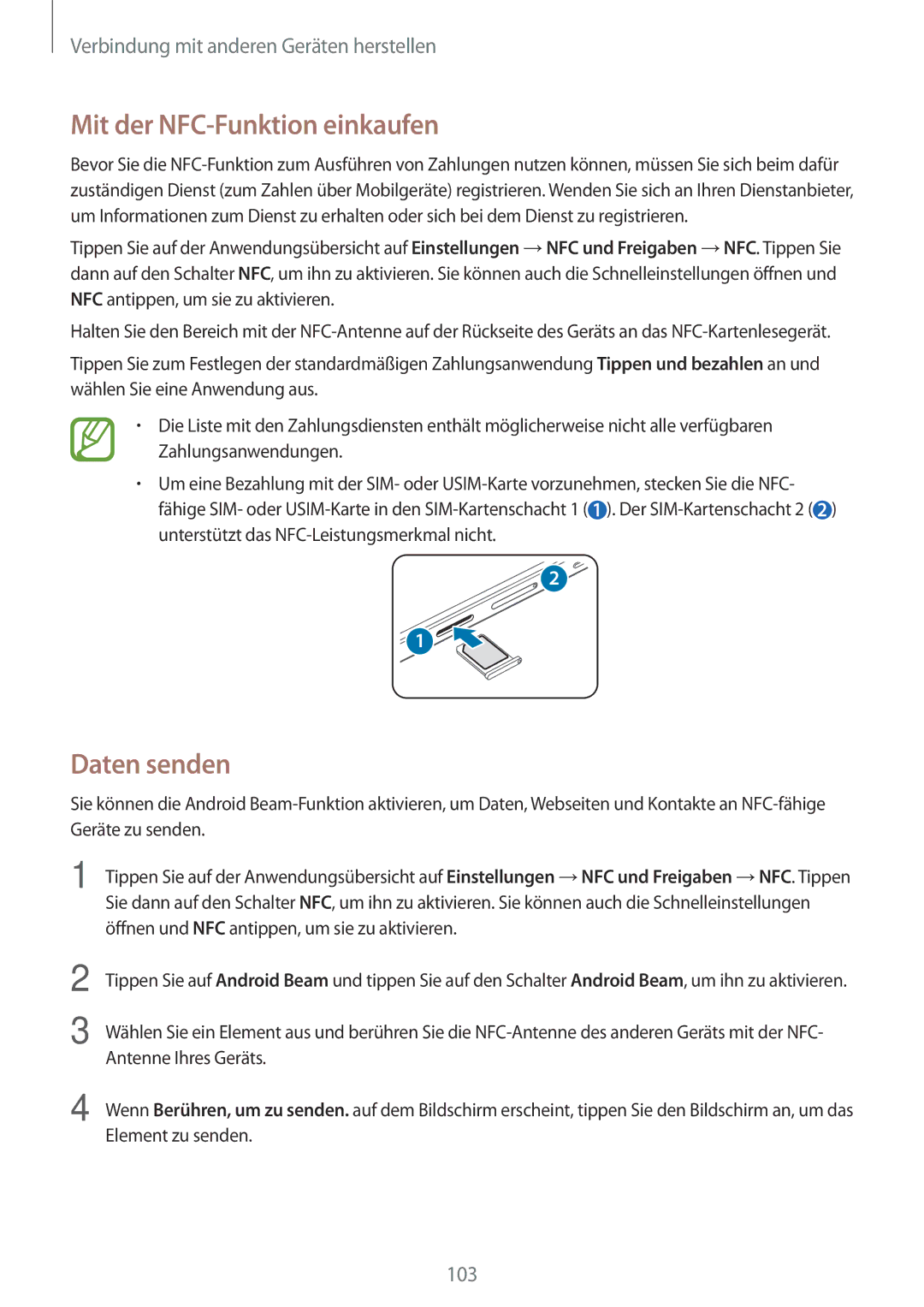 Samsung SM-A500FZWUXEO, SM-A500FZWUPRT, SM-A500FZWUDDE, SM-A500FZWUATO manual Mit der NFC-Funktion einkaufen, Daten senden 