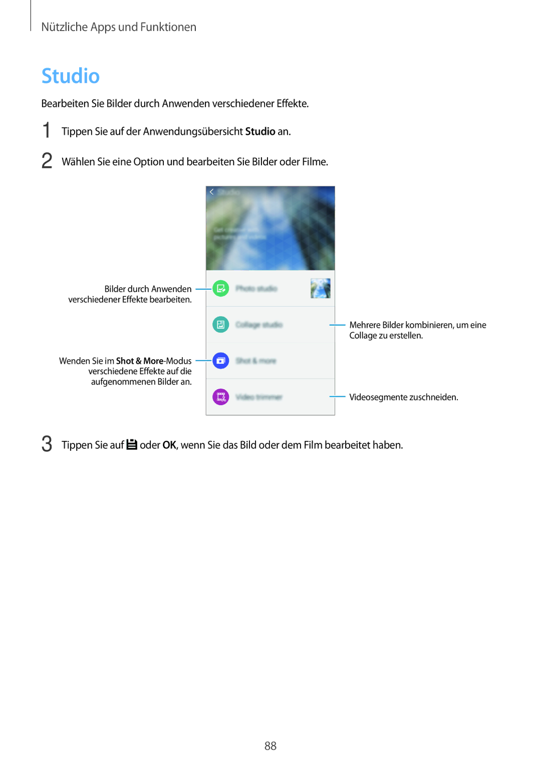 Samsung SM-A500FZWUCOS, SM-A500FZWUPRT, SM-A500FZWUDDE Studio, Bearbeiten Sie Bilder durch Anwenden verschiedener Effekte 