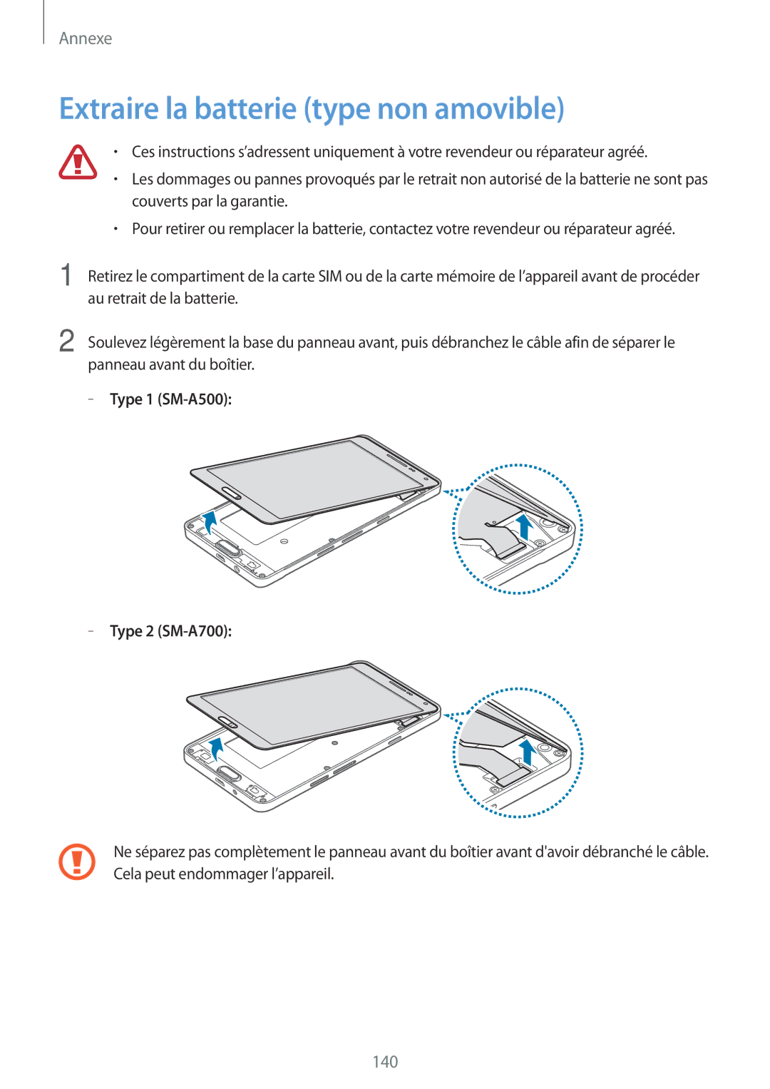 Samsung SM-A500FZDUFTM, SM-A500FZWUXEF manual Extraire la batterie type non amovible, Type 1 SM-A500 Type 2 SM-A700 