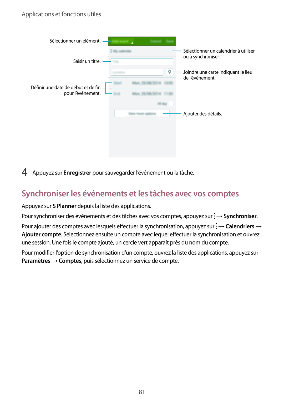 Samsung SM-A500FZWUXEF manual Synchroniser les événements et les tâches avec vos comptes, Applications et fonctions utiles 