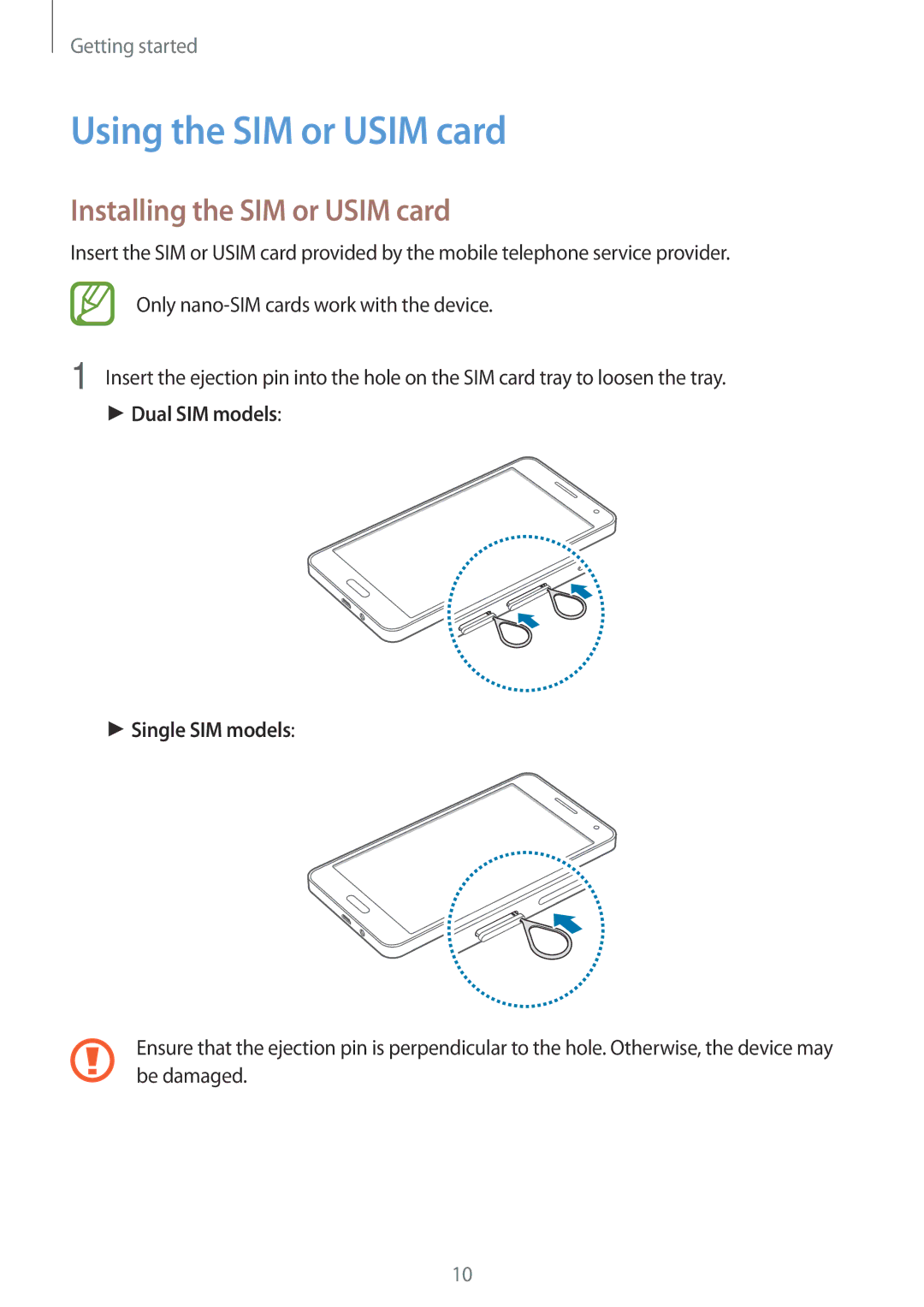 Samsung SM-A500HZSDEGY Using the SIM or Usim card, Installing the SIM or Usim card, Dual SIM models Single SIM models 