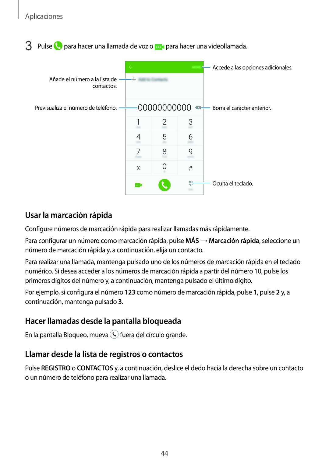 Samsung SM-A510FEDAPHE, SM-A510FZWAPHE, SM-A510FZKAPHE Usar la marcación rápida, Hacer llamadas desde la pantalla bloqueada 