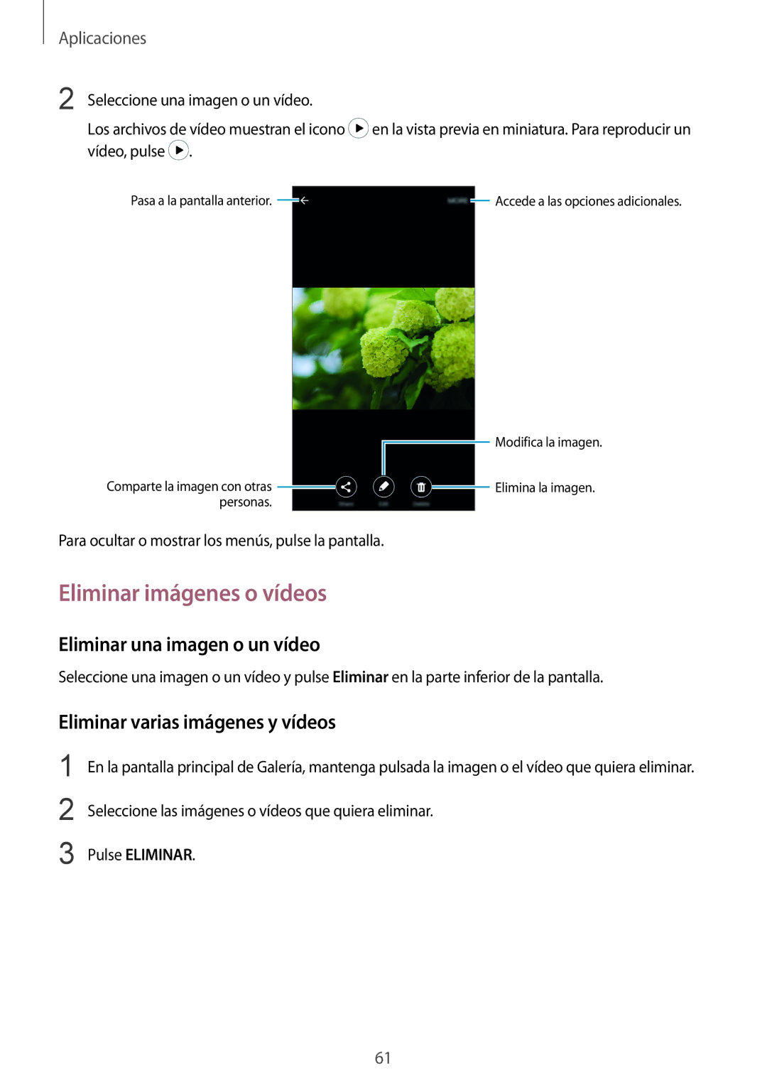 Samsung SM-A510FZWAPHE manual Eliminar imágenes o vídeos, Eliminar una imagen o un vídeo, Eliminar varias imágenes y vídeos 