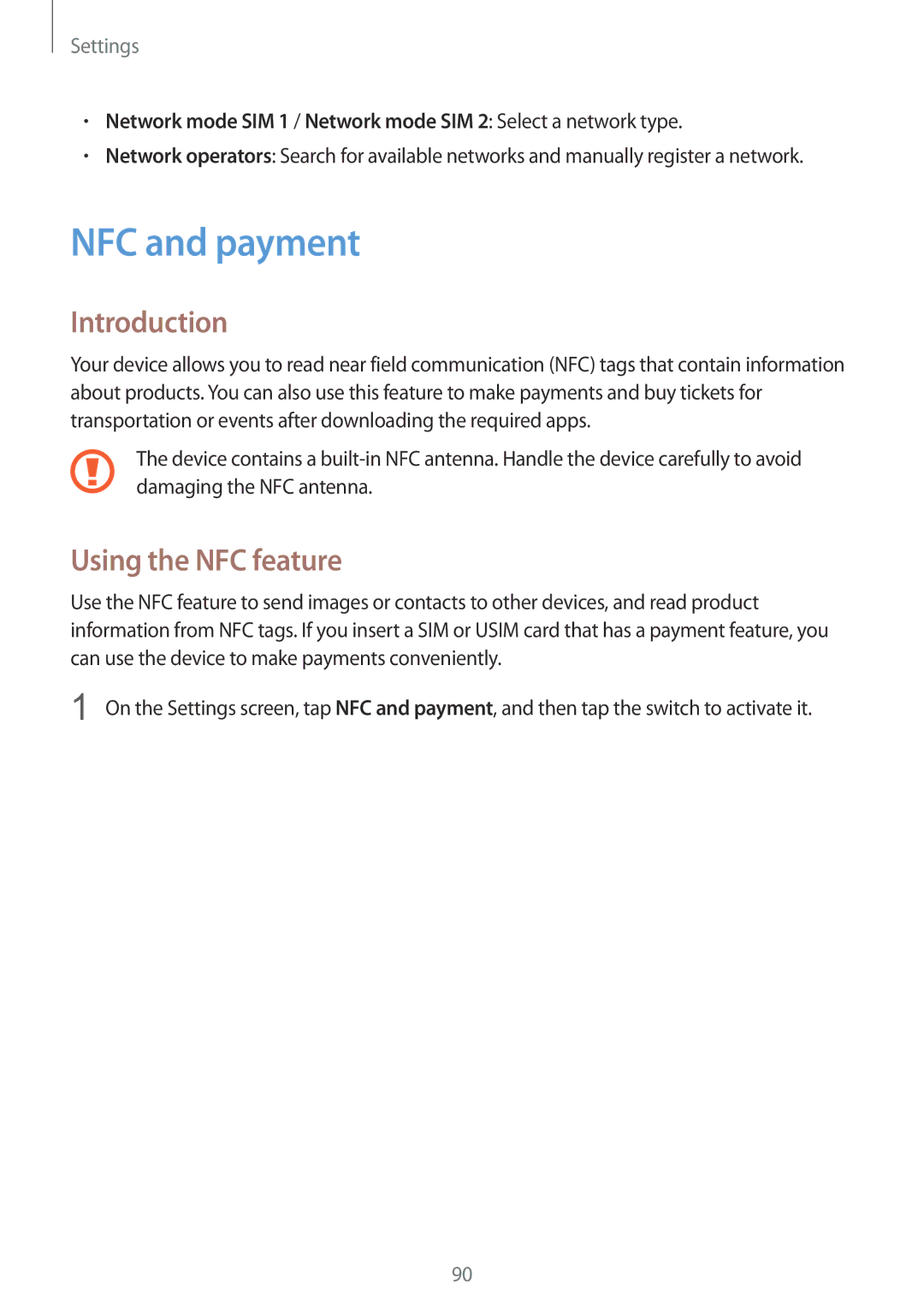 Samsung SM-A510FEDFXXV, SM-A510FEDFKSA, SM-A510FZKFKSA, SM-A510FZWFKSA, SM-A510FZDFKSA NFC and payment, Using the NFC feature 