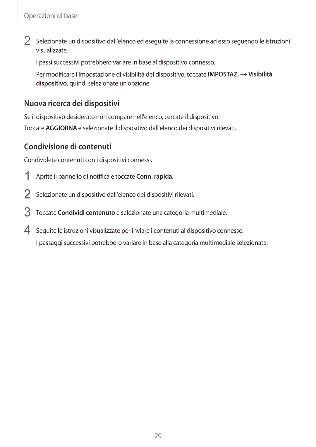 Samsung SM-A510FZKAITV, SM-A510FZDAITV, SM-A510FZWAITV manual Nuova ricerca dei dispositivi, Condivisione di contenuti 