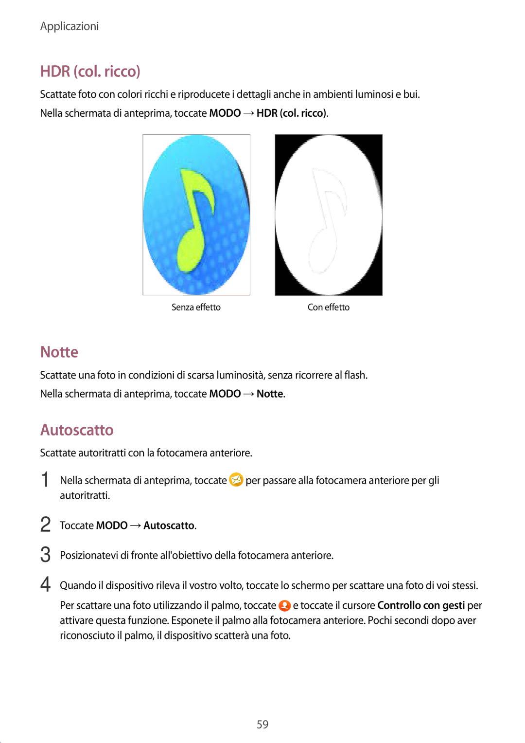 Samsung SM-A510FZKAITV, SM-A510FZDAITV, SM-A510FZWAITV manual HDR col. ricco, Notte, Toccate Modo →Autoscatto 