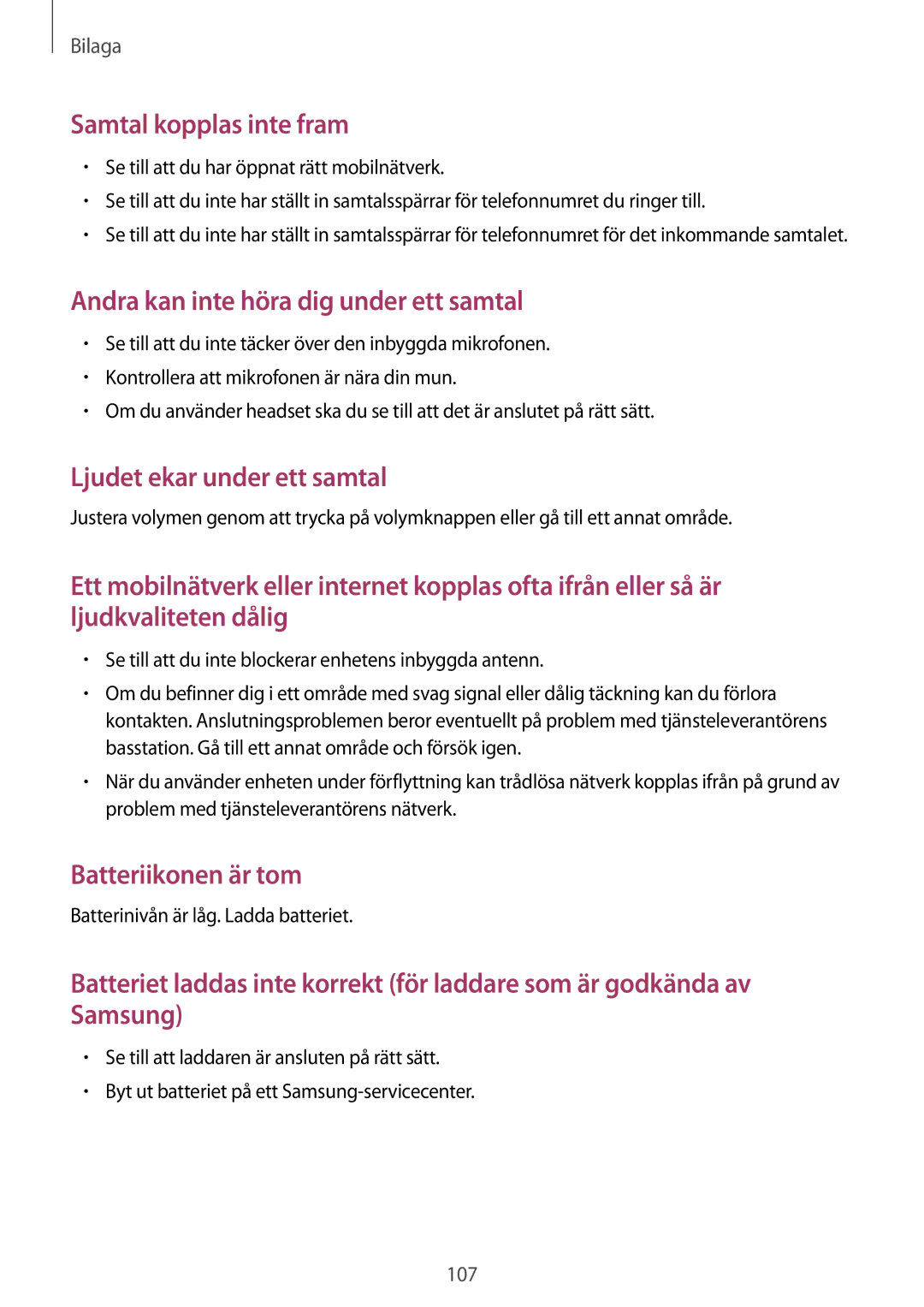 Samsung SM-A510FZDANEE, SM-A510FZKANEE, SM-A510FZWANEE manual Samtal kopplas inte fram, Batterinivån är låg. Ladda batteriet 