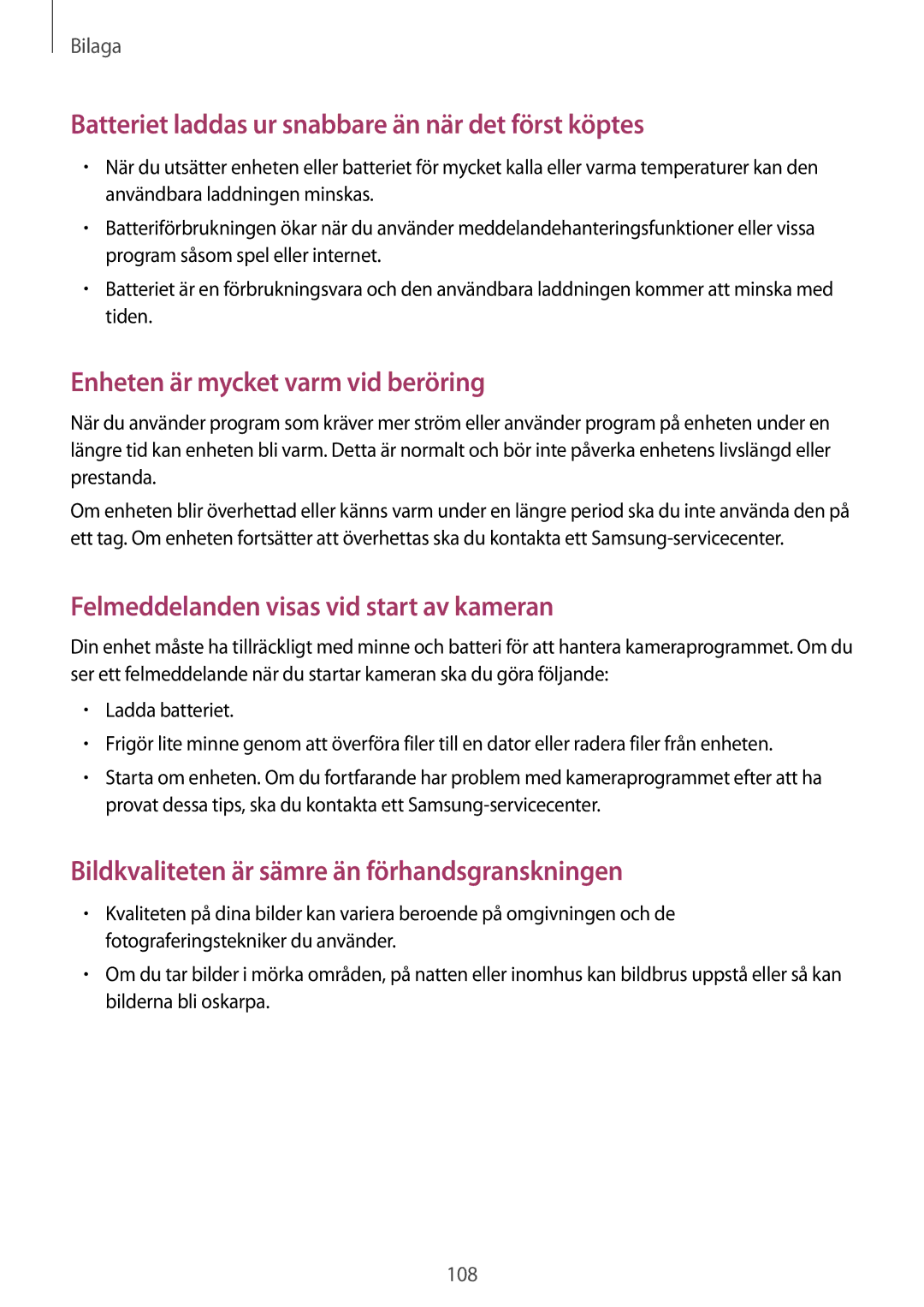 Samsung SM-A510FZKANEE, SM-A510FZWANEE, SM-A510FZDANEE manual Batteriet laddas ur snabbare än när det först köptes 