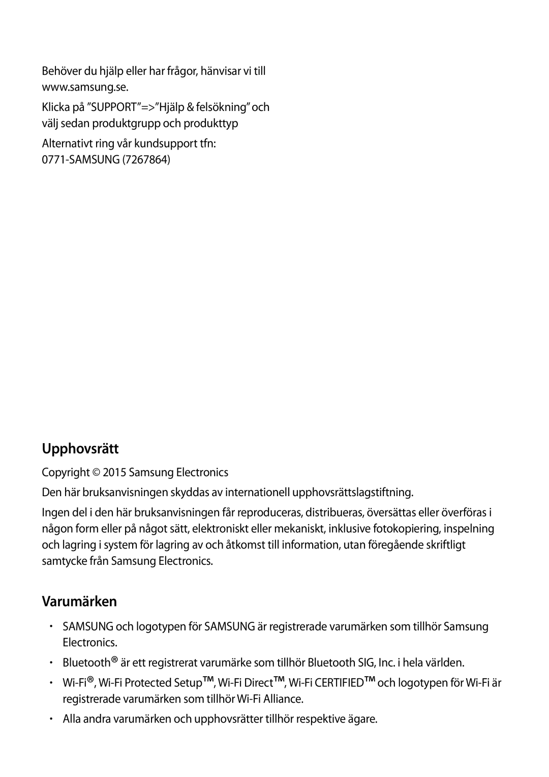 Samsung SM-A510FZWANEE, SM-A510FZKANEE manual Upphovsrätt, Varumärken, Alternativt ring vår kundsupport tfn Samsung 