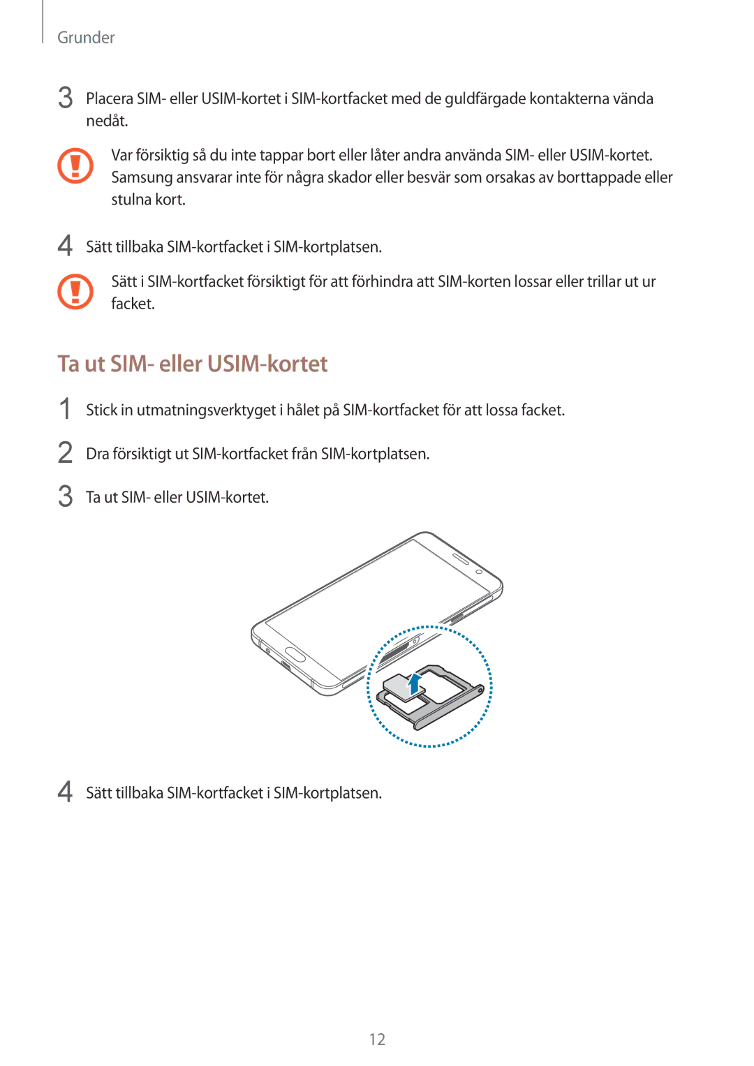 Samsung SM-A510FZKANEE, SM-A510FZWANEE, SM-A510FZDANEE manual Ta ut SIM- eller USIM-kortet 