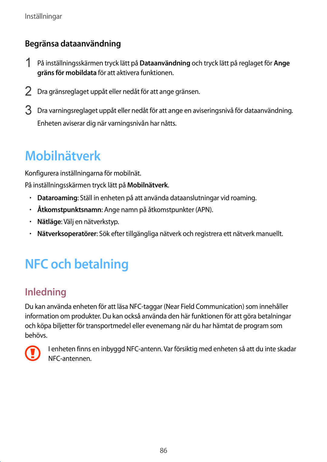 Samsung SM-A510FZDANEE, SM-A510FZKANEE, SM-A510FZWANEE manual Mobilnätverk, NFC och betalning, Begränsa dataanvändning 