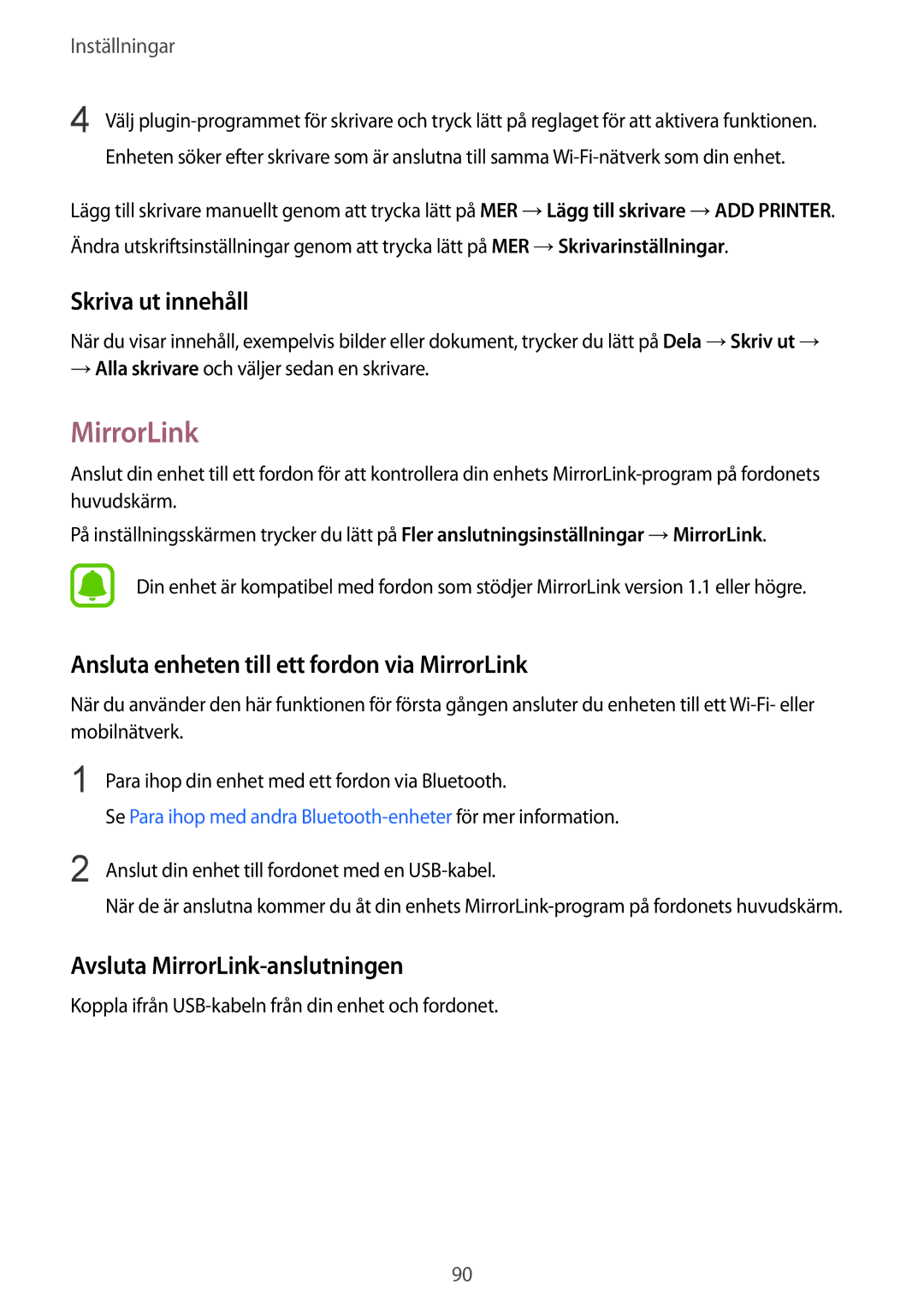 Samsung SM-A510FZKANEE, SM-A510FZWANEE manual Skriva ut innehåll, Ansluta enheten till ett fordon via MirrorLink 