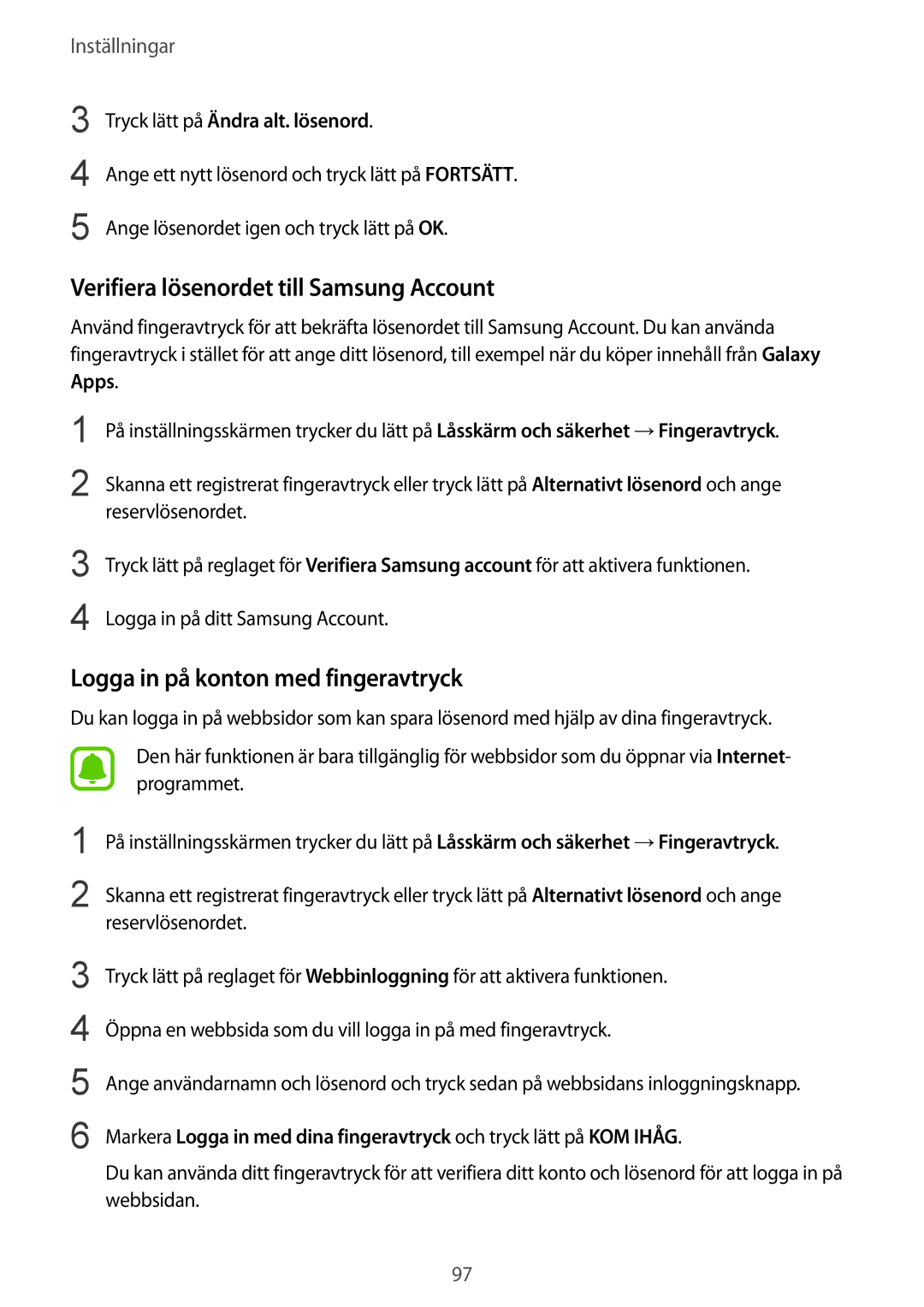 Samsung SM-A510FZWANEE, SM-A510FZKANEE Verifiera lösenordet till Samsung Account, Logga in på konton med fingeravtryck 